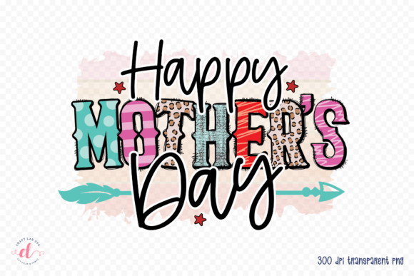 Happy Mother’s Day PNG & Sublimation Graphics for Crafts