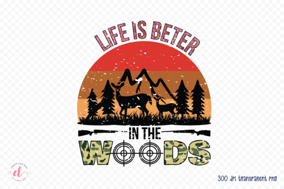 Life is Better in the Woods: Hunting Graphics for Crafts