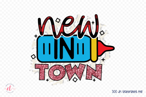 New in Town PNG: Baby Sublimation Design