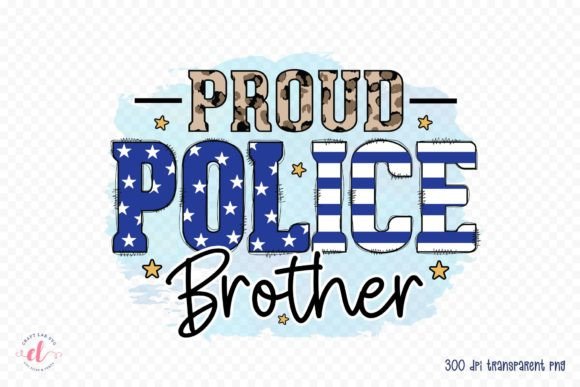 Proud Police Brother PNG Graphics for Crafts