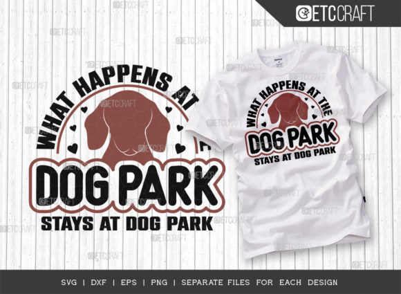 What Happens at the Dog Park Stays at Do Graphics